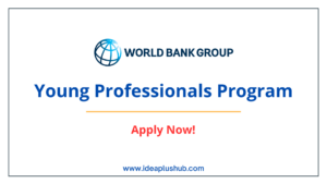 Read more about the article Young Professionals Program | The World Bank Group