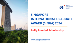 Read more about the article Singapore International Graduate Award (SINGA) 2024