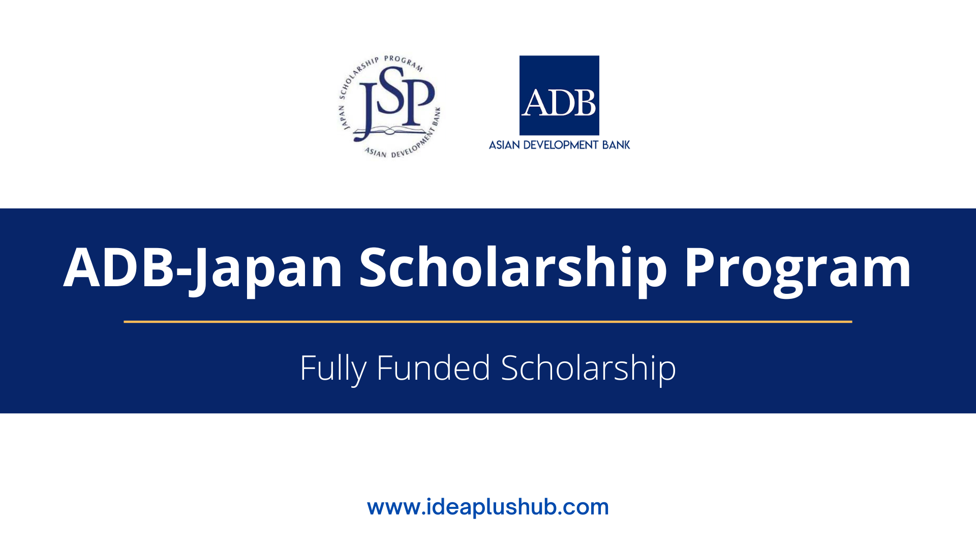 You are currently viewing ADB-Japan Scholarship Program (JSP)