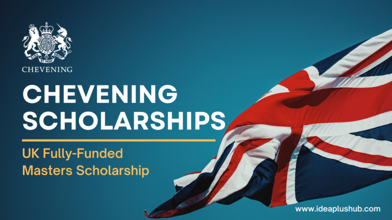 Chevening Scholarships 2025-2026 | UK